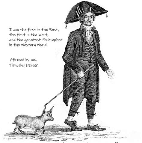 Timothy_Dexter.jpg ‎ (400 × 555 pixels, file size: 142 KB, MIME type: image/jpeg) This is a file from the Wikimedia Commons . Information from its description page there is shown below.